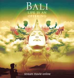 Bali: Life Is An Offering